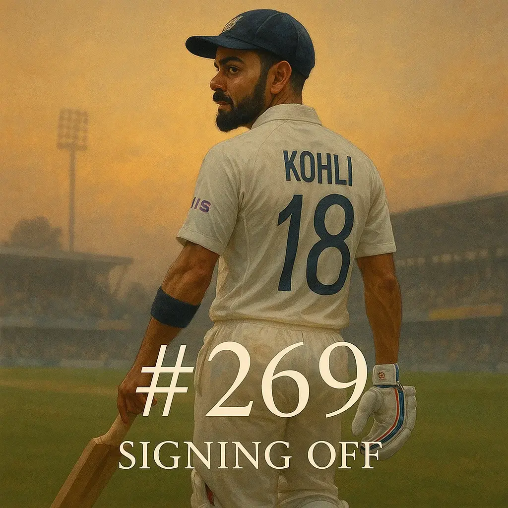 Digital painting of Virat Kohli in white Test cricket attire walking off the field at sunset, symbolizing his retirement with the text "#269 Signing Off